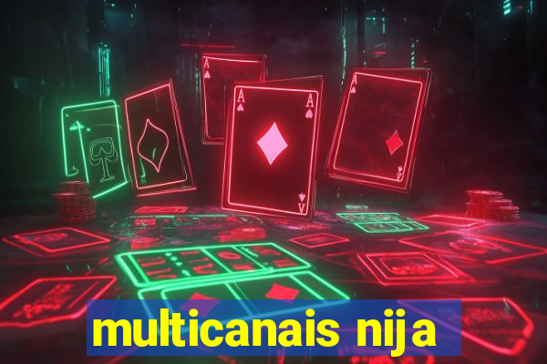 multicanais nija